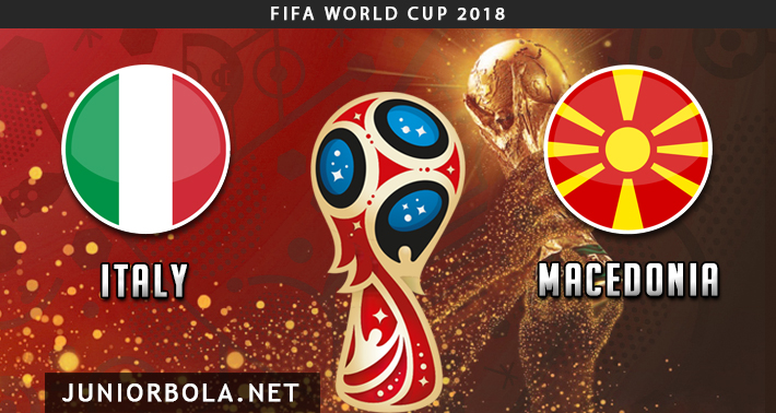 Prediksi Italy vs Macedonia 07 Oktober 2017 - Kualifikasi Piala Dunia