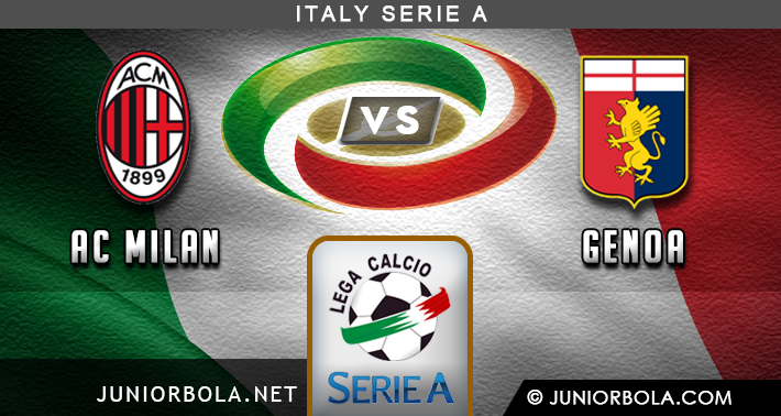Prediksi AC Milan vs Genoa 22 Oktober 2017 - Liga Italia Serie A