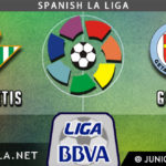 Prediksi Real Betis vs Getafe 04 November 2017 – La Liga Spanyol