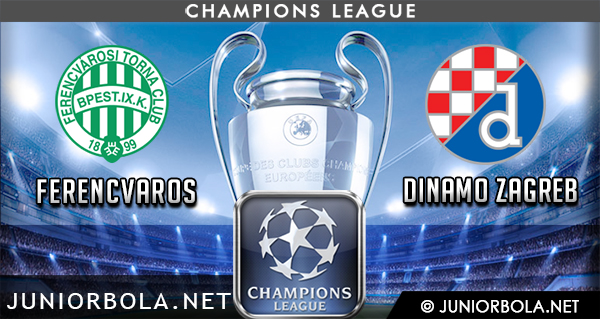 Prediksi Ferencvaros vs Dinamo Zagreb 14 Agustus 2019